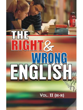 RGupta Ramesh The Right & Wrong English: Vol. II (H to R) English Medium